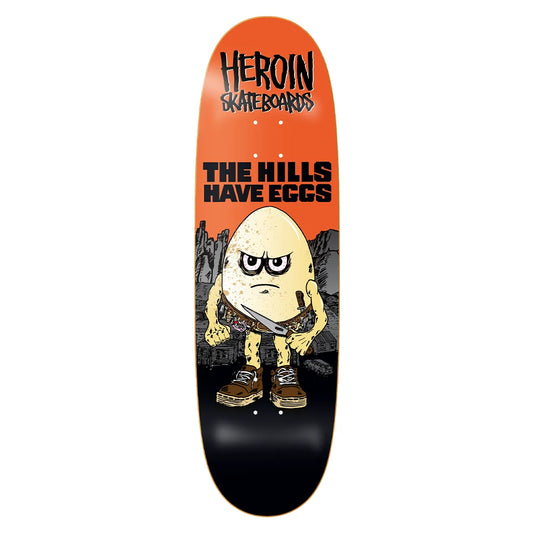 Heroin Hills Have Eggs Deck - 9.5"