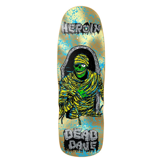 Heroin Dead Dave Mummy Deck - 10.1"