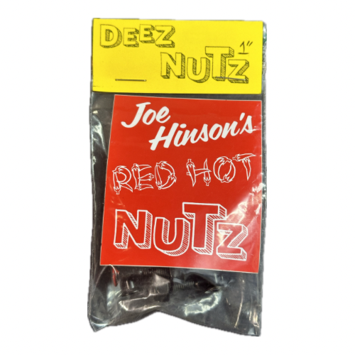Deez Nutz Joe Hinson’s Red Hot Nutz Allen Bolts - 1”