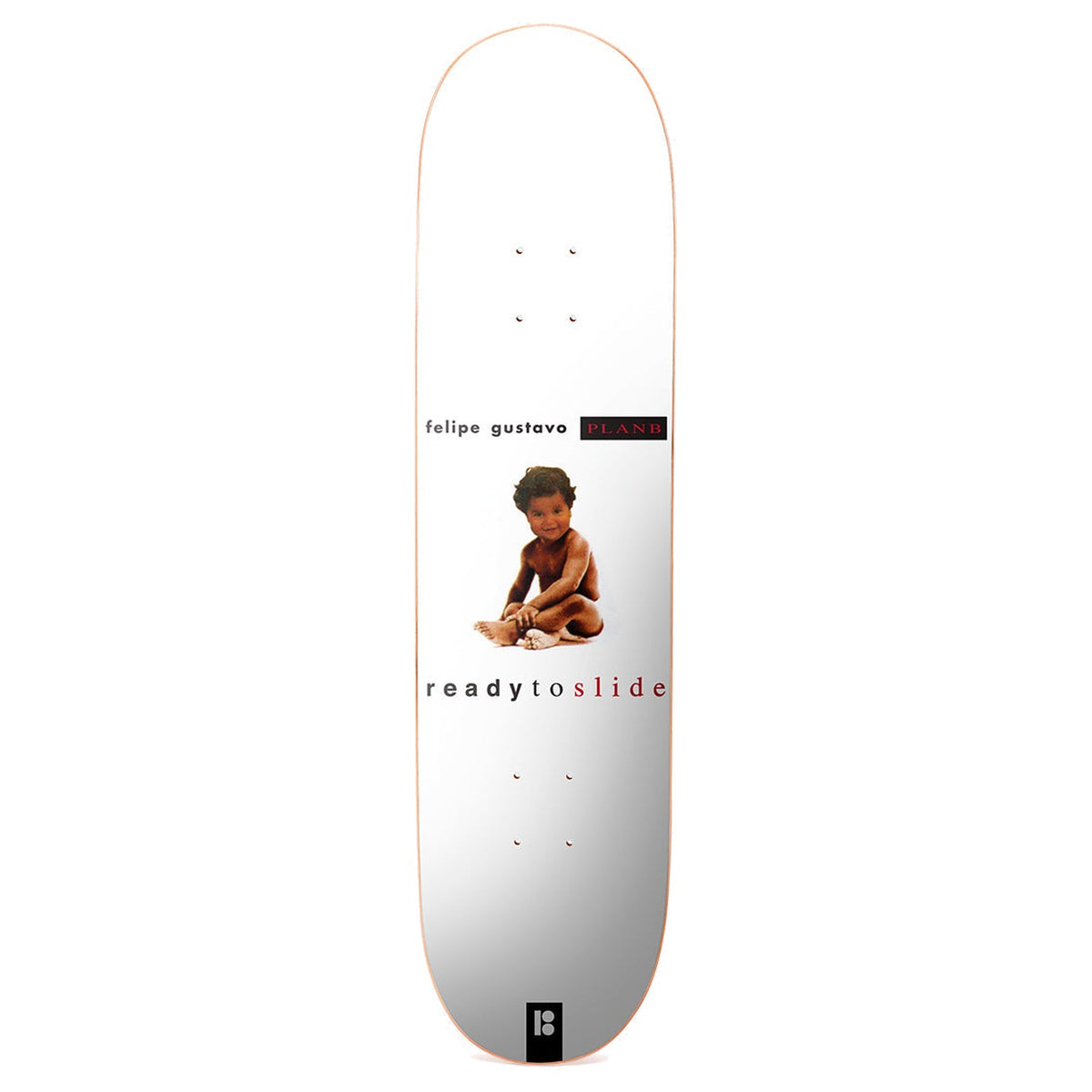 Plan B Born To Slide Deck - 8"